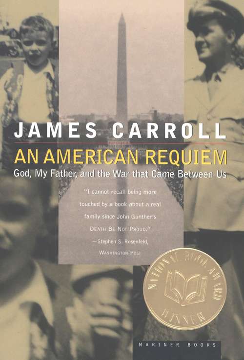Book cover of An American Requiem: God, My Father, and the War that Came Between Us