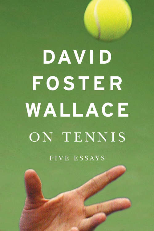 Book cover of On Tennis: Five Essays