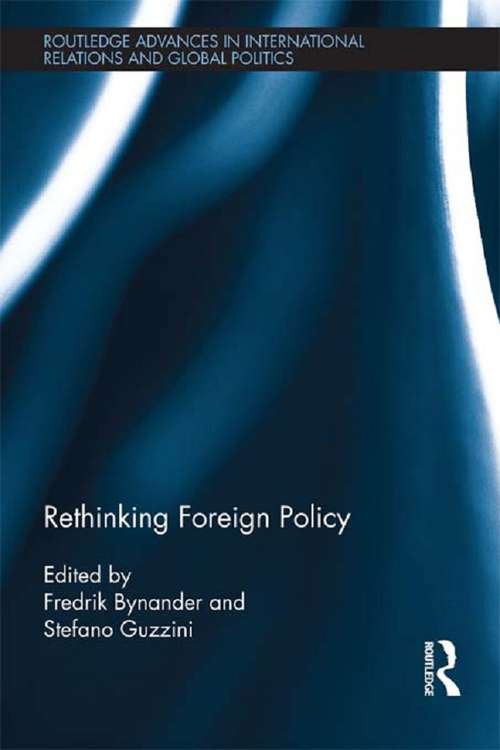 Book cover of Rethinking Foreign Policy (Routledge Advances in International Relations and Global Politics)