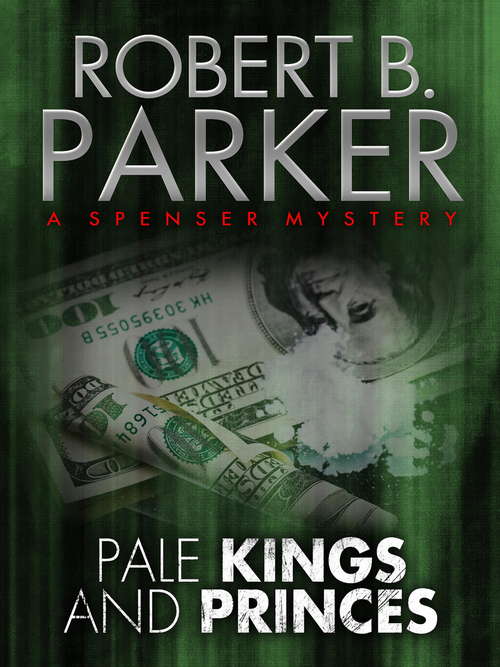 Book cover of Pale Kings and Princes (A Spenser Mystery) (The Spenser Series #14)