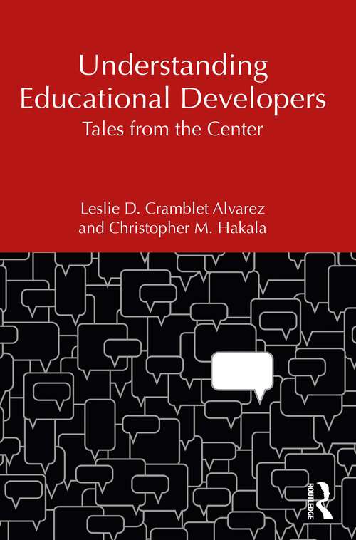 Book cover of Understanding Educational Developers: Tales from the Center (1)