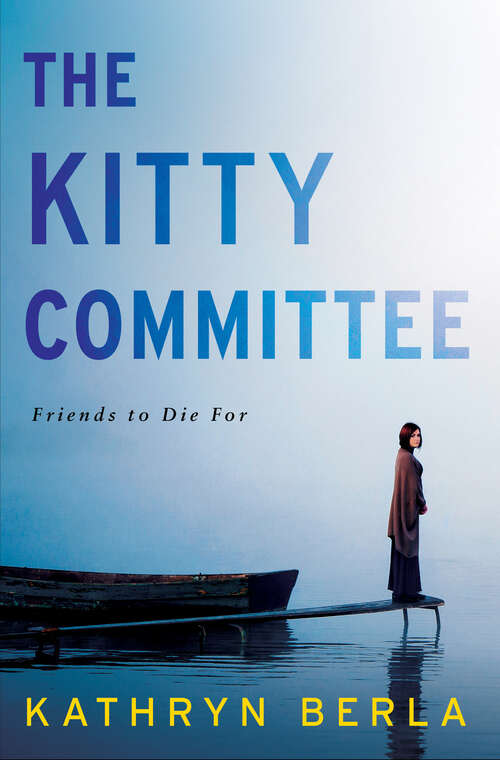 Book cover of The Kitty Committee: A Novel of Suspense