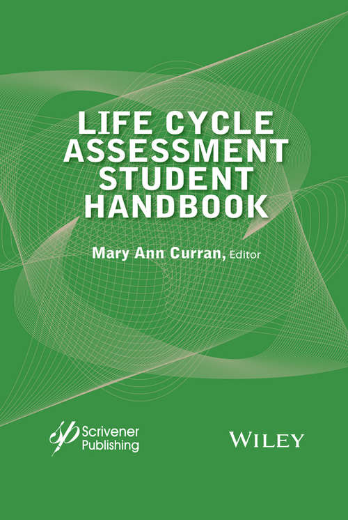 Book cover of Life Cycle Assessment Student Handbook