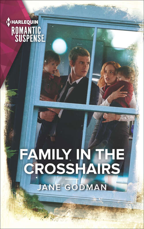 Book cover of Family in the Crosshairs (Original) (Sons of Stillwater #4)