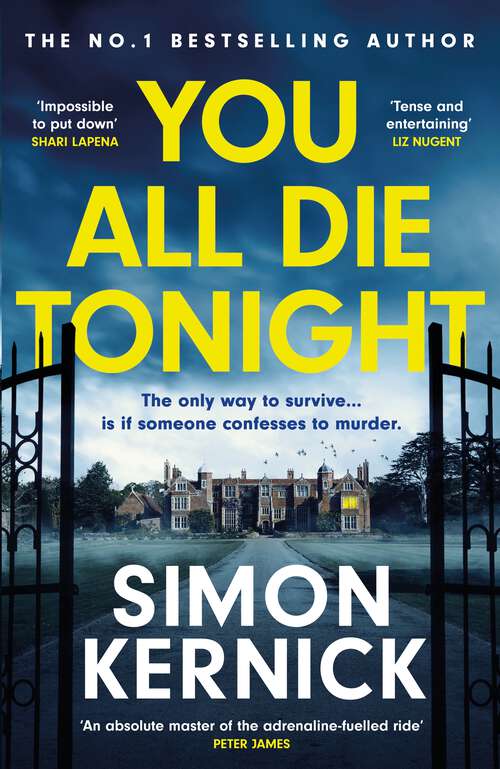 Book cover of You All Die Tonight: the twisting new thriller from the number one bestselling author