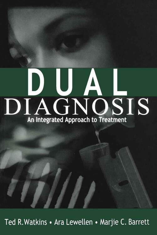 Book cover of Dual Diagnosis: An Integrated Approach To Treatment