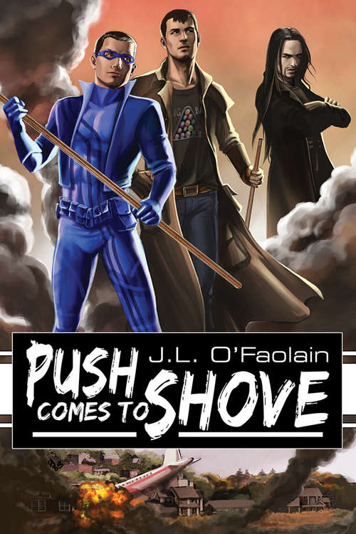 Book cover of Push Comes to Shove (No More Heroes)