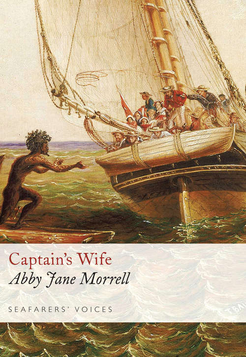 Book cover of Captain's Wife: Seafarer's Voices