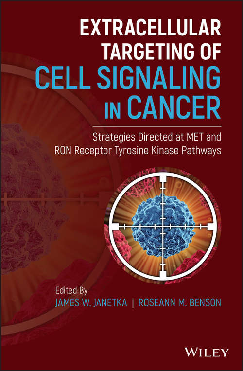 Book cover of Extracellular Targeting of Cell Signaling in Cancer: Strategies Directed at MET and RON Receptor Tyrosine Kinase Pathways