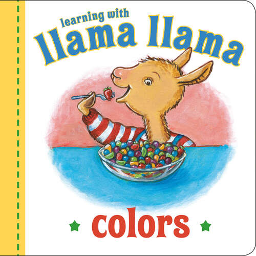 Book cover of Llama Llama Colors (Llama Llama)