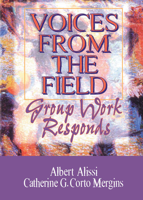 Book cover of Voices From the Field: Group Work Responds