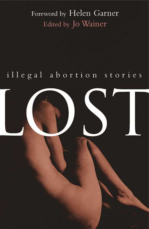 Book cover of Lost: Illegal Abortion Stories