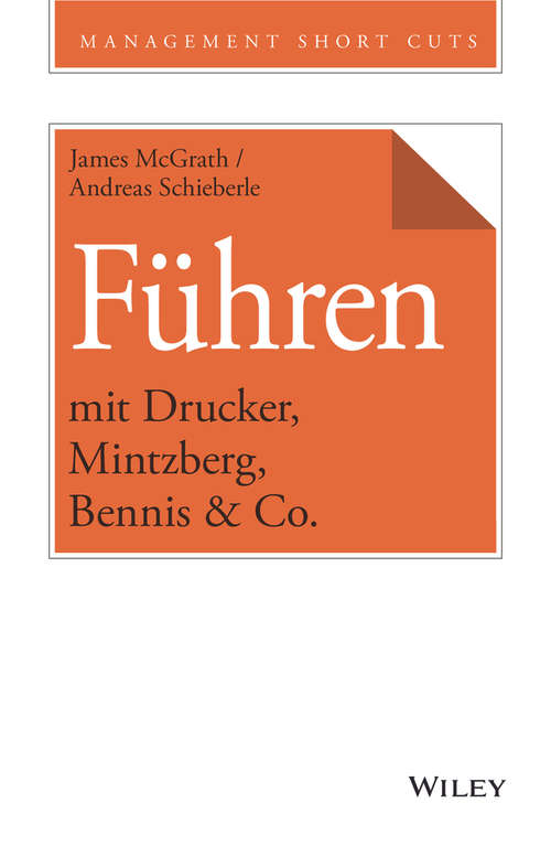 Book cover of Führen mit Drucker, Mintzberg, Bennis & Co.