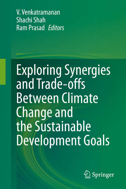 Book cover of Exploring Synergies and Trade-offs between Climate Change and the Sustainable Development Goals (1st ed. 2021)