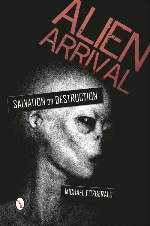 Book cover of Alien Arrival: Salvation or Destruction