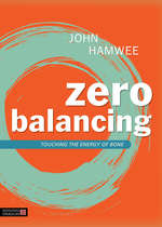 Book cover of Zero Balancing: Touching the Energy of Bone