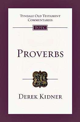 Book cover of Proverbs (Tyndale Old Testament Commentaries: Volume 17)