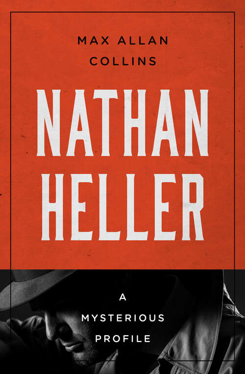 Book cover of Nathan Heller (Mysterious Profiles #6)