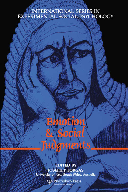 Book cover of Emotion and Social Judgements (International Series in Social Psychology: No. 23)