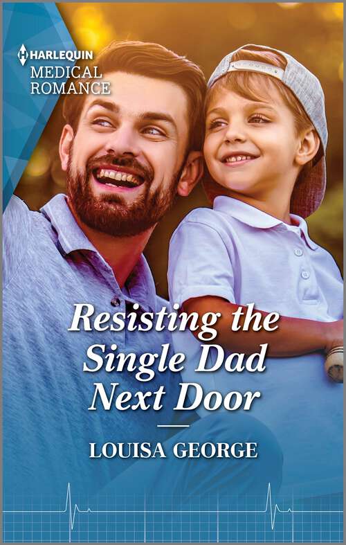 Book cover of Resisting the Single Dad Next Door (Rawhiti Island Medics #1)