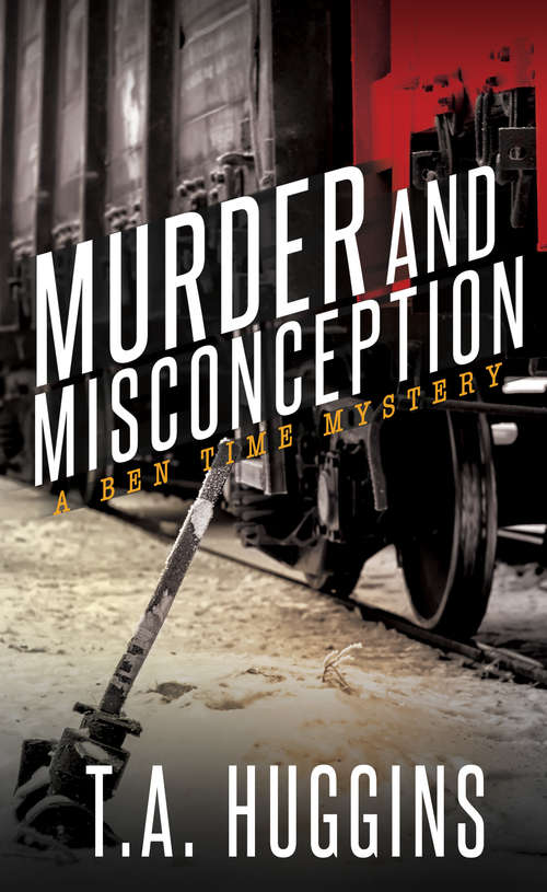 Book cover of Murder and Misconception: A Ben Time Mystery (The Ben Time Mysteries)