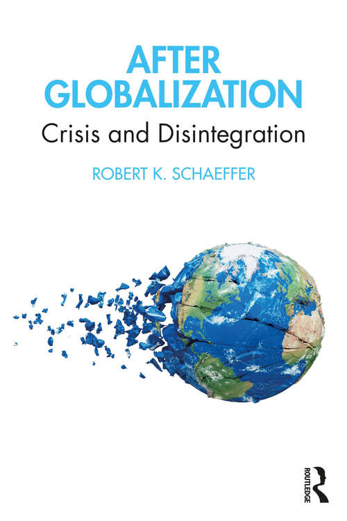 Book cover of After Globalization: Crisis and Disintegration