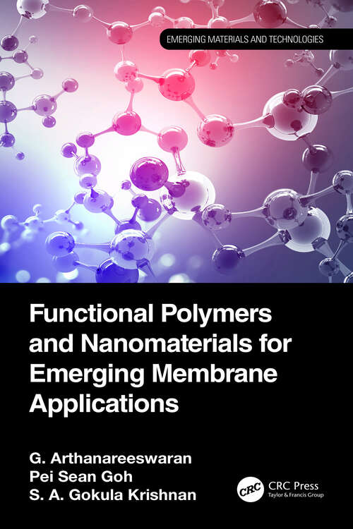 Book cover of Functional Polymers and Nanomaterials for Emerging Membrane Applications (Emerging Materials and Technologies)