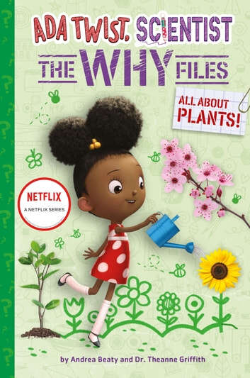 Book cover of All About Plants! (Ada Twist, Scientist: The Why Files #2) (Questioneers)