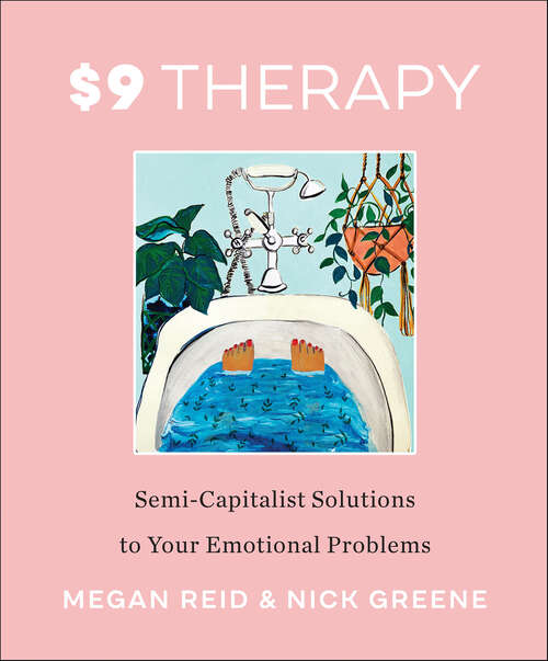 Book cover of $9 Therapy: Semi-Capitalist Solutions to Your Emotional Problems