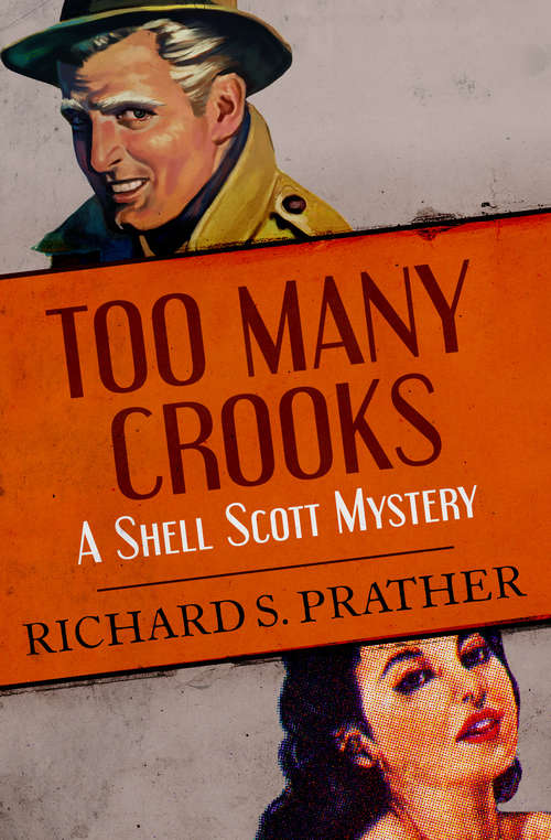 Book cover of Too Many Crooks (The Shell Scott Mysteries #11)