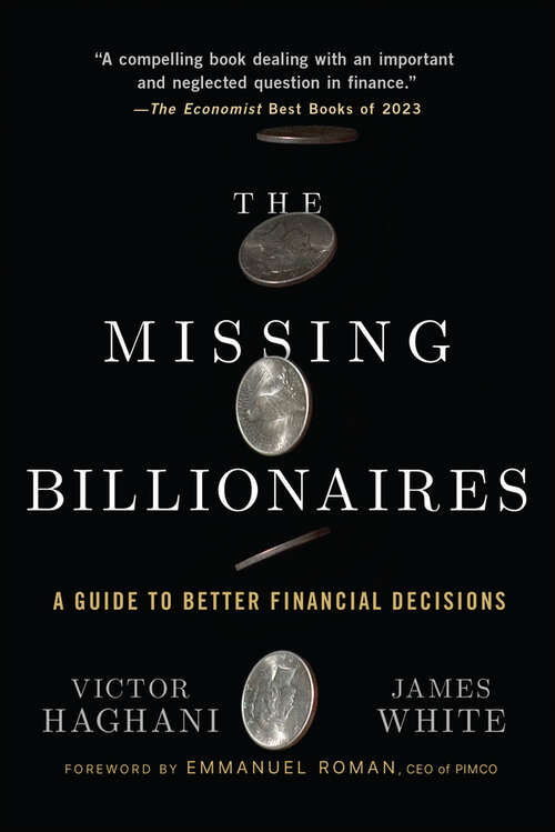 Book cover of The Missing Billionaires: A Guide to Better Financial Decisions