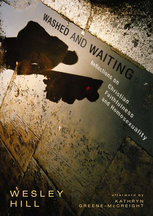 Book cover of Washed and Waiting: Reflections on Christian Faithfulness and Homosexuality (2) (Swindoll's New Testament Insights Ser.)