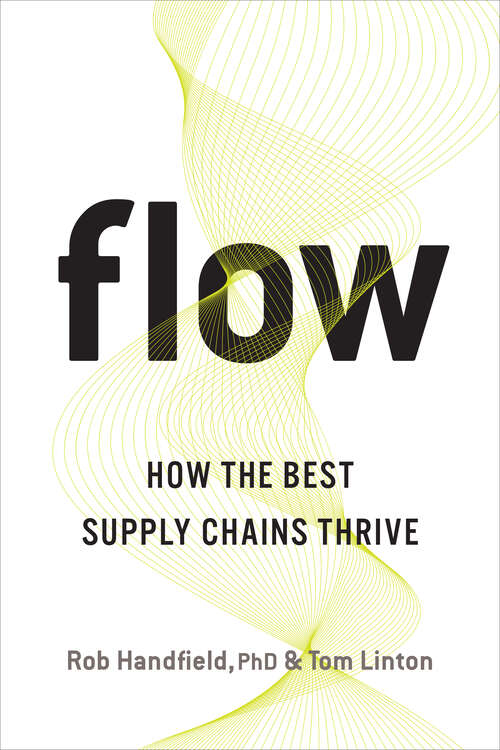 Book cover of Flow: How the Best Supply Chains Thrive