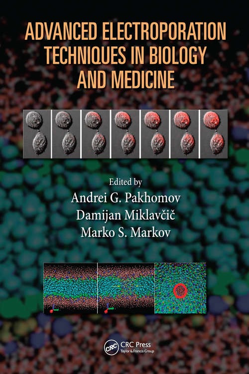 Book cover of Advanced Electroporation Techniques in Biology and Medicine (Biological Effects of Electromagnetics)