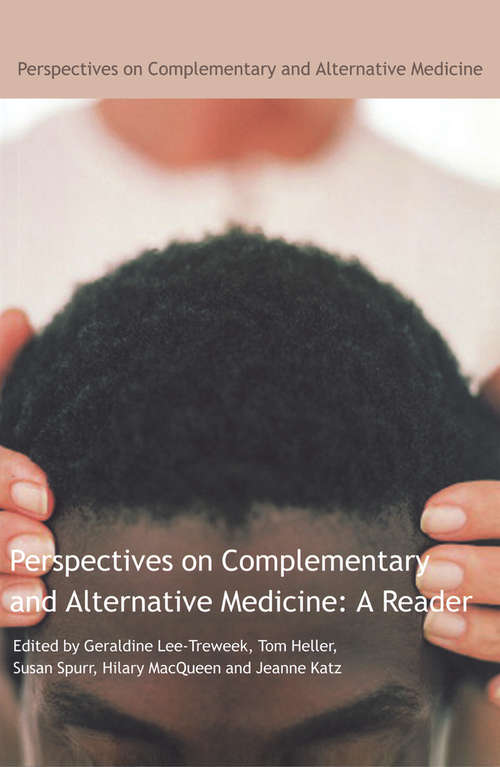 Book cover of Perspectives on Complementary and Alternative Medicine: A Reader