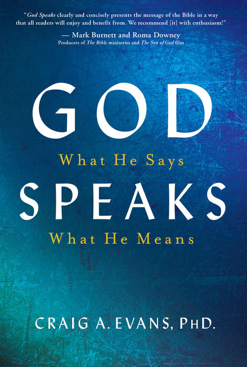 Book cover of God Speaks: What He Says, What He Means