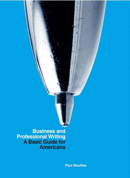 Book cover of Business and Professional Writing: A Basic Guide for Americans