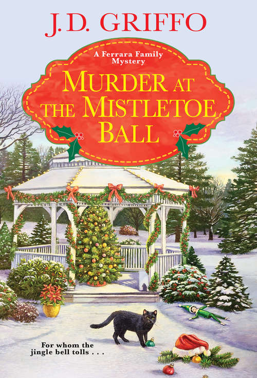 Book cover of Murder at the Mistletoe Ball (A Ferrara Family Mystery #6)