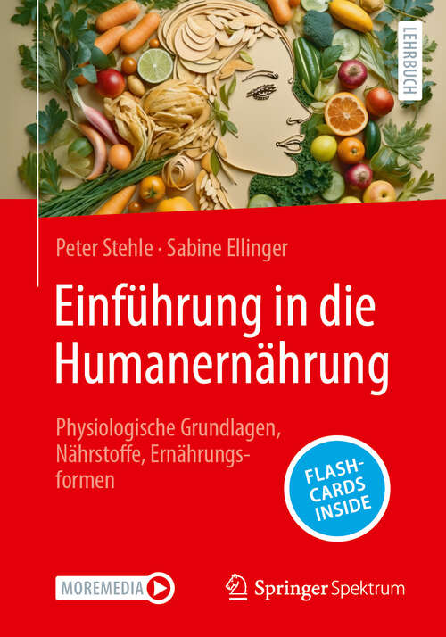 Book cover of Einführung in die Humanernährung: Physiologische Grundlagen, Nährstoffe, Ernährungsformen (2024)