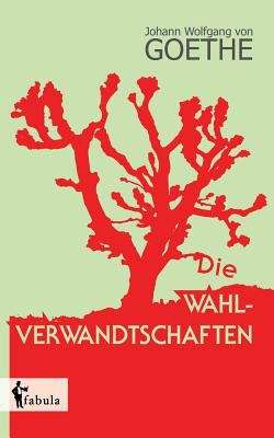 Book cover of Die Wahlverwandtschaften