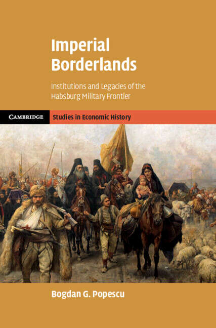 Book cover of Cambridge Studies in Economic History - Second Series: Imperial Borderlands