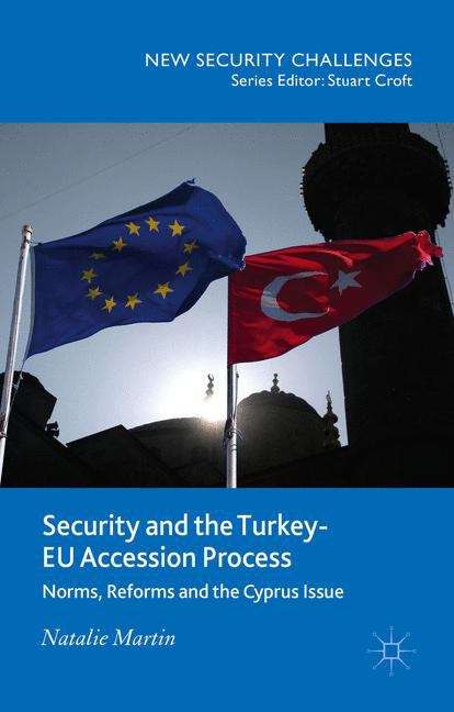 Book cover of Security and the Turkey�EU Accession Process