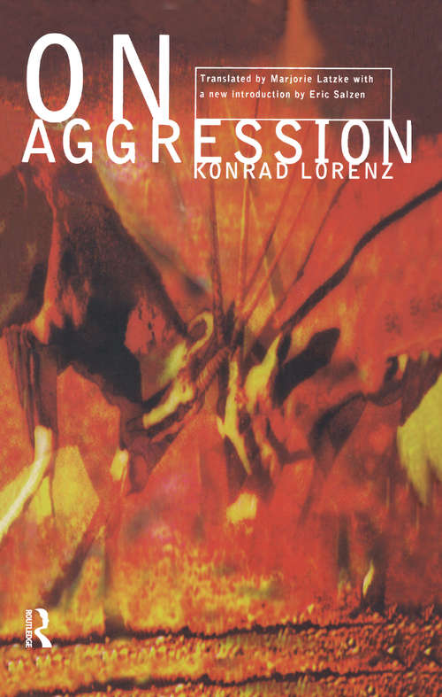 Book cover of On Aggression (2) (Classics Ser.)