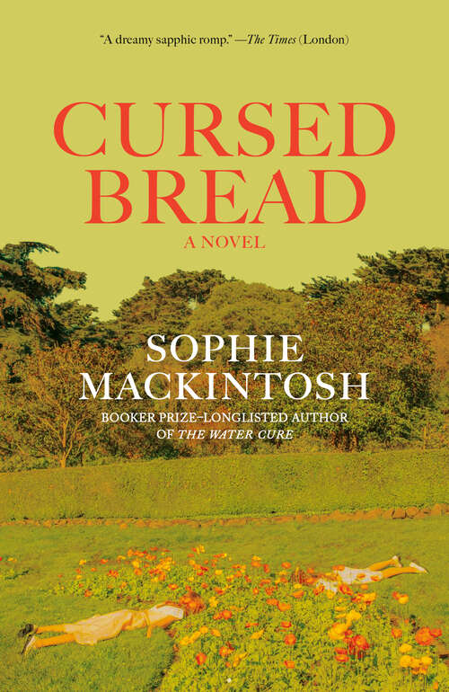 Book cover of Cursed Bread: A Novel