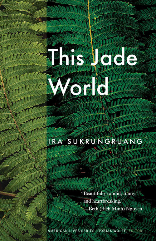 Book cover of This Jade World (American Lives)