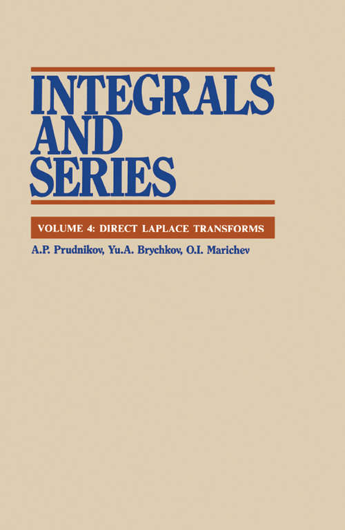 Book cover of Integrals and Series: Direct Laplace Transforms (4)