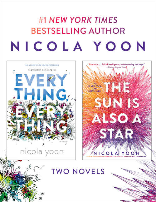 Book cover of Nicola Yoon 2-Book Bundle: Everything, Everything and The Sun Is Also a Star