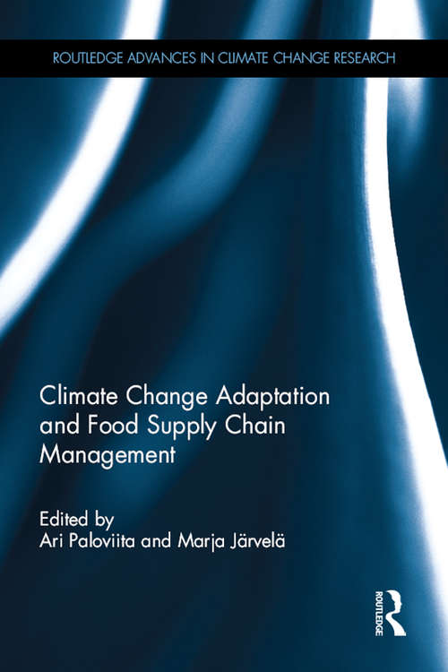 Book cover of Climate Change Adaptation and Food Supply Chain Management (Routledge Advances in Climate Change Research)