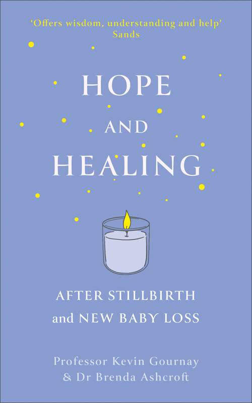 Book cover of Hope and Healing After Stillbirth And New Baby Loss