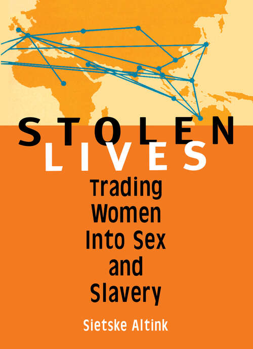 Book cover of Stolen Lives: Trading Women Into Sex and Slavery